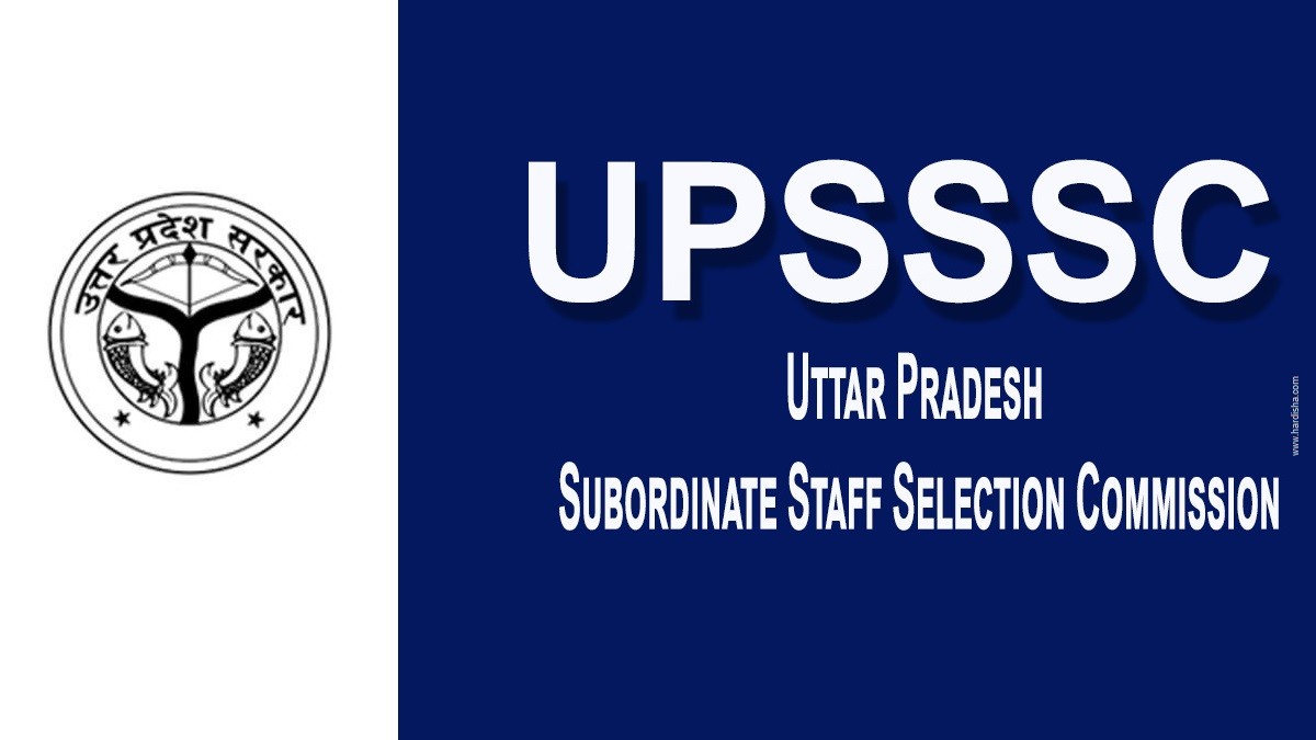 UPSSSC - Uttar Pradesh Subordinate Service Selection Commission
